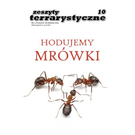 Hodujemy Mrówki Zeszyty Terrarystyczne nr 1-2/2014 (10)