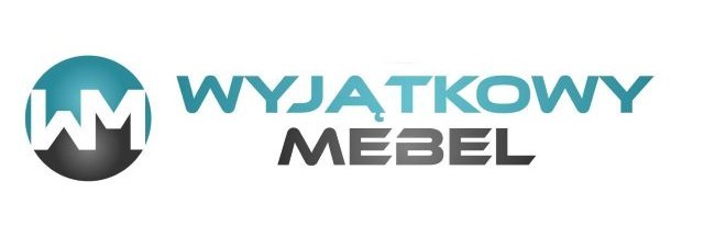Wyjątkowy Mebel dla Ciebie